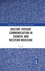 Image for Doctor-Patient Communication in Chinese and Western Medicine