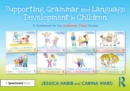 Image for Supporting Grammar and Language Development in Children: A Guidebook for the Grammar Tales Stories