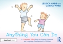 Image for Anything You Can Do: A Grammar Tales Book to Support Grammar and Language Development in Children