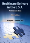 Image for Healthcare Delivery in the U.S.A: An Introduction