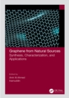 Image for Graphene from Natural Sources: Synthesis, Characterization, and Applications