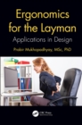 Image for Ergonomics for the Layman: Applications in Design