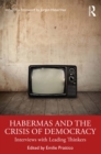Image for Habermas and the Crisis of Democracy: Interviews With Leading Thinkers