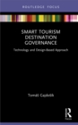 Image for Smart Tourism Destination Governance: Technology and Design-Based Approach