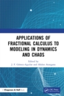 Image for Applications of Fractional Calculus to Modeling in Dynamics and Chaos