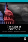 Image for The Color of COVID-19: The Racial Inequality of Marginalized Communities