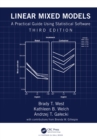 Image for Linear Mixed Models: A Practical Guide Using Statistical Software