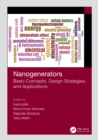 Image for Nanogenerators: Basic Concepts, Design Strategies and Applications