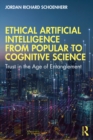Image for Ethical Artificial Intelligence from Popular to Cognitive Science: Trust in the Age of Entanglement