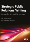 Image for Strategic Public Relations Writing: Proven Tactics and Techniques