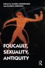 Image for Foucault, Sexuality, Antiquity
