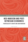 Image for Neo-Marxism and post-Keynesian economics: from Kalecki to Sraffa and Joan Robinson