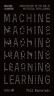 Image for Machine learning: architecture in the age of artificial intelligence