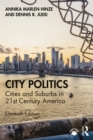 Image for City Politics: Cities and Suburbs in 21st Century America