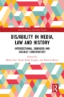 Image for Dis/ability in Law, Media and History: Intersectional, Embodied and Socially Constructed?