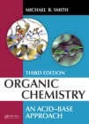 Image for Organic Chemistry: An Acid-Base Approach