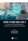 Image for COVID-19 and SARS-CoV-2: The Science and Clinical Application of Conventional and Complementary Treatments