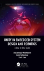 Image for Unity in Embedded System Design and Robotics: A Step-by-Step Guide