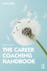 Image for The Career Coaching Handbook