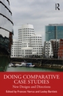 Image for Doing Comparative Case Studies: New Designs and Directions