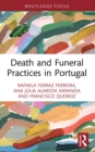Image for Death and Funeral Practices in Portugal