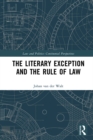 Image for The Literary Exception and the Rule of Law