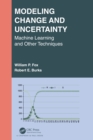 Image for Modeling Change and Uncertainty: Machine Learning and Other Techniques