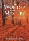 Image for The Wonder and the Mystery: 10 Years of Reflections from the Annals of Family Medicine