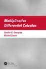 Image for Multiplicative differential calculus