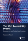 Image for The Web Accessibility Project: Development and Testing Best Practices
