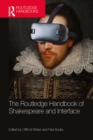 Image for The Routledge Handbook of Shakespeare and Interface