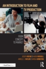 Image for An Introduction to Film and TV Production: From Concept to Market