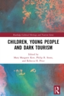 Image for Children, young people and dark tourism