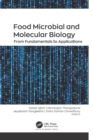 Image for Food Microbial and Molecular Biology: From Fundamentals to Applications