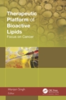 Image for Therapeutic Platform of Bioactive Lipids: Focus on Cancer