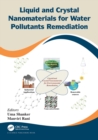 Image for Liquid and Crystal Nanomaterials for Water Pollutants Remediation