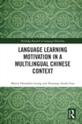 Image for Language Learning Motivation in a Multilingual Chinese Context