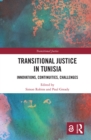 Image for Transitional Justice in Tunisia: Innovations, Continuities, Challenges