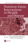 Image for Nutrient-Gene Interactions in Health and Disease : 38