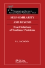 Image for Self-similarity and beyond: exact solutions of nonlinear problems
