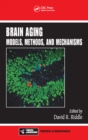 Image for Brain Aging: Models, Methods, and Mechanisms