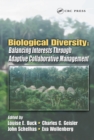 Image for Biological Diversity: Balancing Interests Through Adaptive Collaborative Management