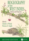 Image for Biogeography of the West Indies: Patterns and Perspectives, Second Edition