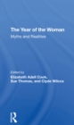 Image for The year of the woman: myths and realities