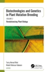 Image for Biotechnologies and Genetics in Plant Mutation Breeding. Volume 2 Revolutionizing Plant Biology : Volume 2,