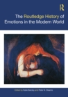 Image for The Routledge History of Emotions in the Modern World