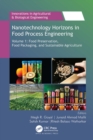 Image for Nanotechnology horizons in food process engineering,Volume 1,: Food preservation, food packaging and sustainable agriculture