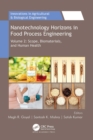 Image for Nanotechnology Horizons in Food Process Engineering. Volume 2 Scope, Biomaterials, and Human Health : Volume 2,