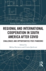 Image for Regional and International Cooperation in South America After Covid: Challenges and Opportunities Post-Pandemic : 37