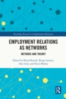 Image for Employment Relations as Networks: Methods and Theory